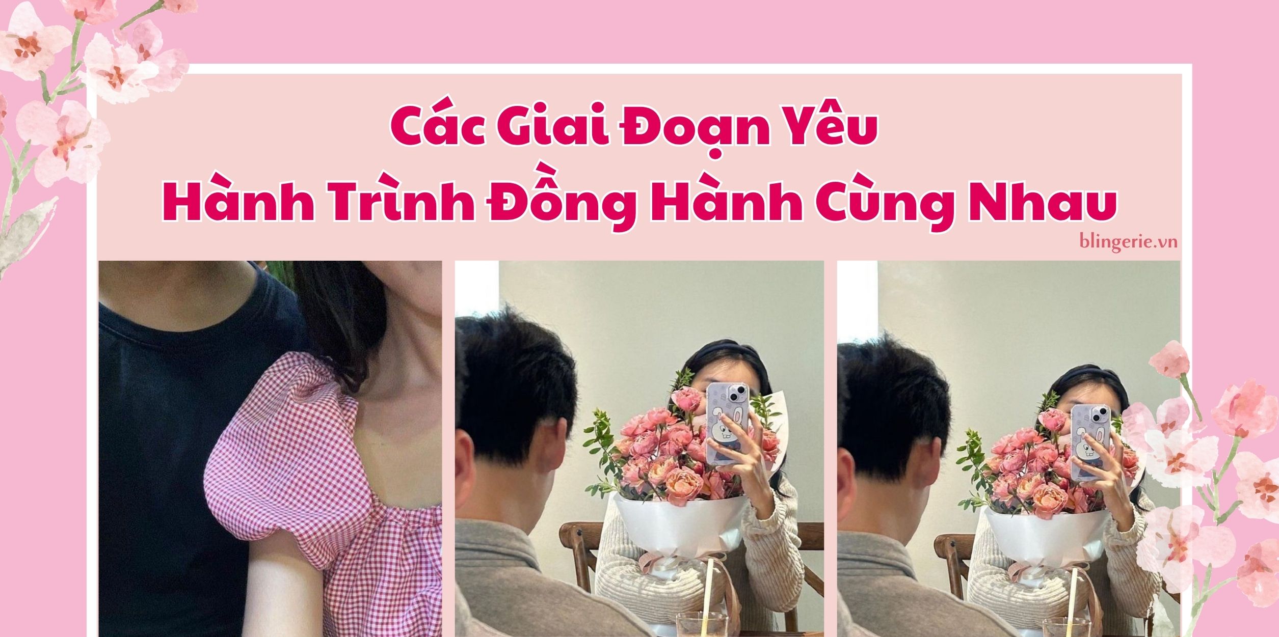 Các Giai Đoạn Yêu - Hành Trình Đồng Hành Cùng Nhau